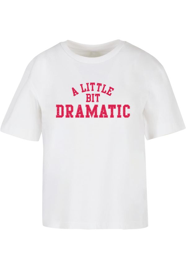 Mister Tee Women's T-shirt A Little Bit Dramatic - white
