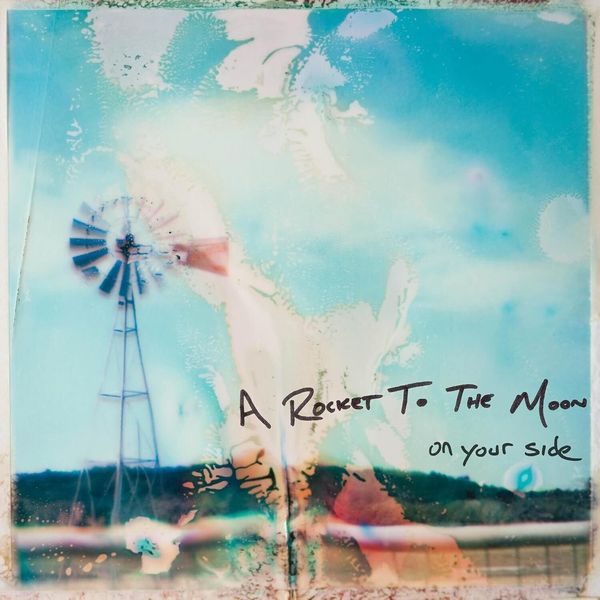 A Rocket To The Moon A Rocket To The Moon - On Your Side (Blue & Clear Coloured) (2 LP)