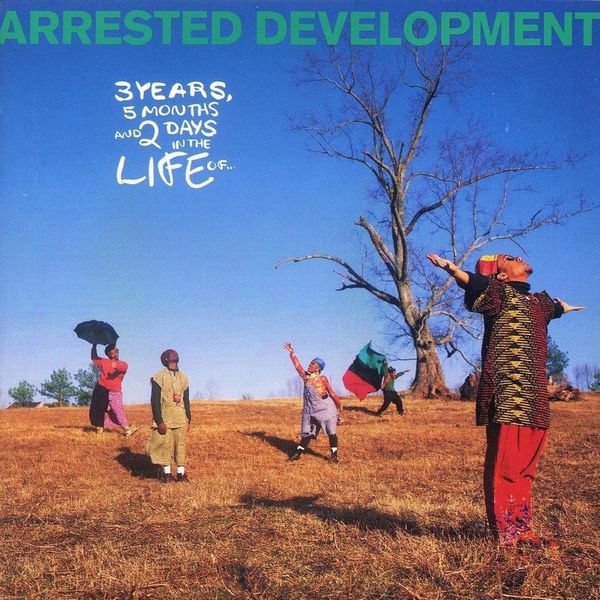 Arrested Development Arrested Development - 3 Years, 5 Months and 2 Days In the Life of.. (LP)