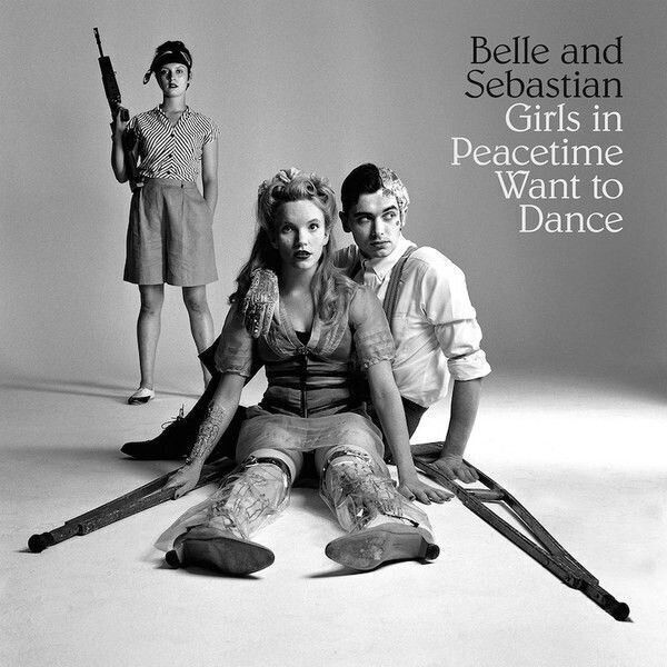 Belle and Sebastian Belle and Sebastian - Girls In Peacetime Want To Dance (2 LP)