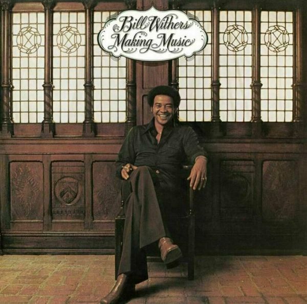 Bill Withers Bill Withers - Making Music (180g) (LP)