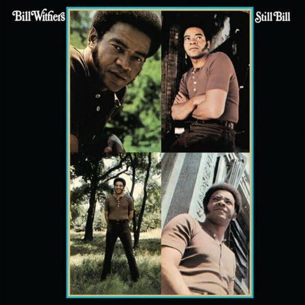 Bill Withers Bill Withers - Still Bill (180g) (LP)