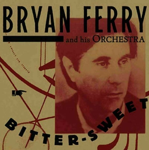 Bryan Ferry Bryan Ferry - Bitter Sweet (LP)