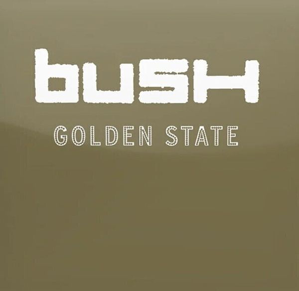 Bush Bush - Golden State (Translucent Gold Coloured) (LP)