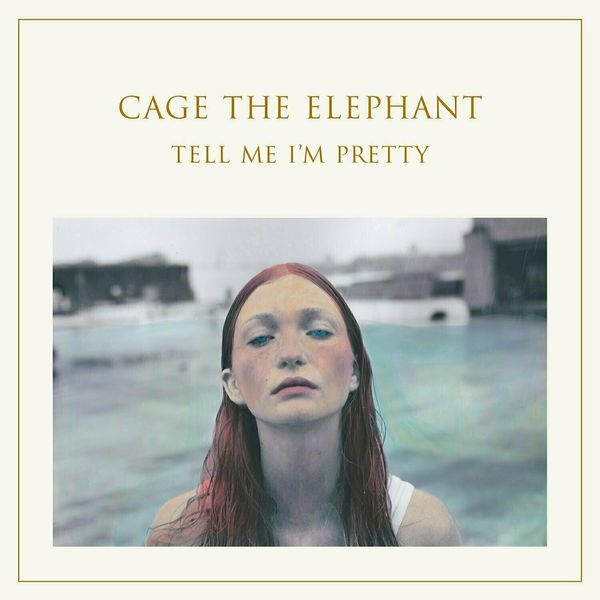 Cage The Elephant Cage The Elephant - Tell Me I'M Pretty (LP)