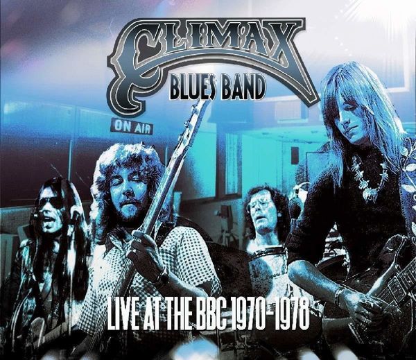 Climax Blues Band Climax Blues Band - Live At The BBC (1970-1978) (Remastered) (2 LP)