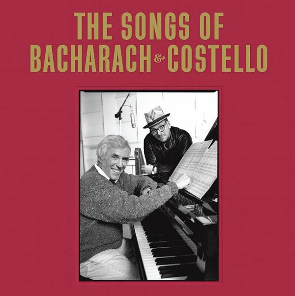 Costello/Bacharach Costello/Bacharach - The Songs Of Bacharach & Costello (Super Deluxe) (2 LP + 4 CD)