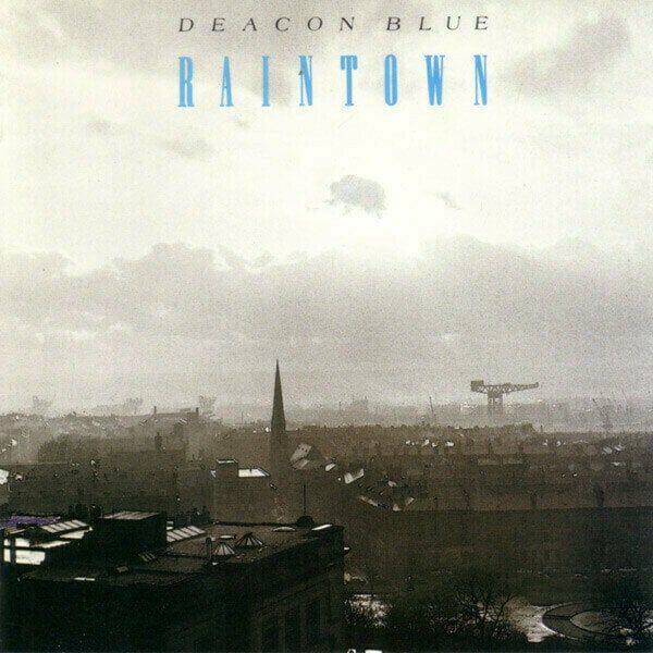 Deacon Blue Deacon Blue - Raintown (Reissue) (LP)