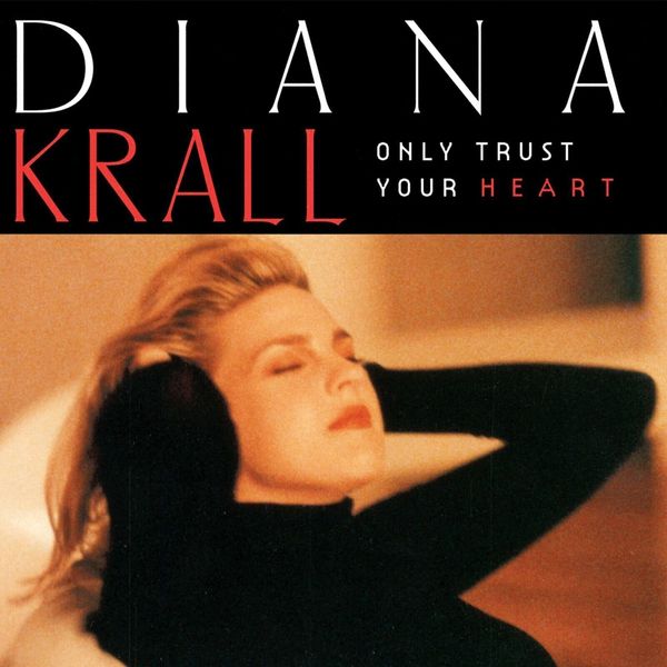 Diana Krall Diana Krall - Only Trust Your Heart (LP)