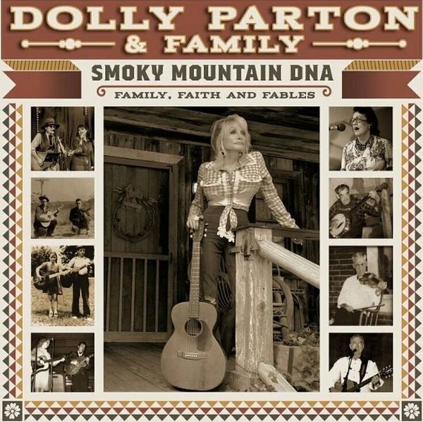 Dolly Parton & Family Dolly Parton & Family - Smoky Mountain DNA: Family, Faith and Fables (3 LP)