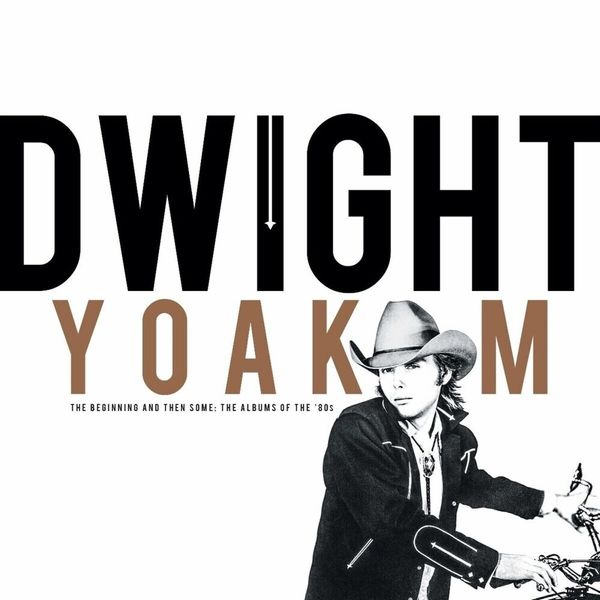 Dwight Yoakam Dwight Yoakam - The Beginning And Then Some: The Albums Of The ‘80S (Rsd 2024) (4 CD)