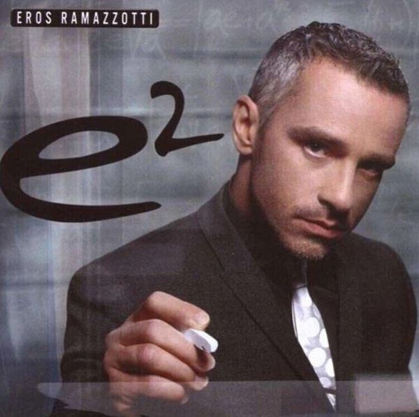 Eros Ramazzotti Eros Ramazzotti - E2 (2 CD)