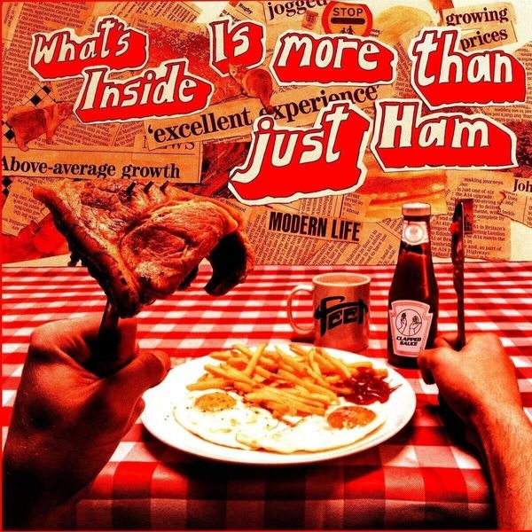 Feet Feet - What's Inside Is More Than Just Ham (LP)