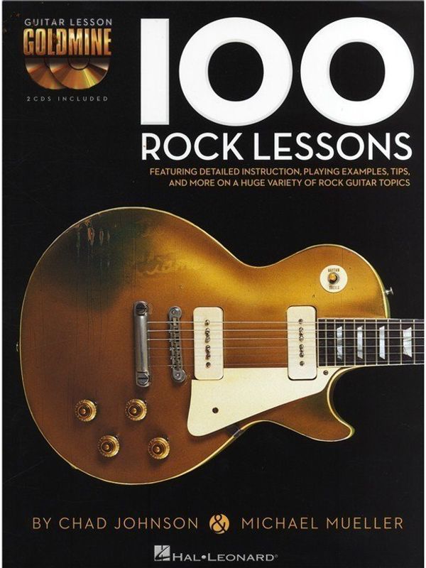 Hal Leonard Hal Leonard Chad Johnson/Michael Mueller: 100 Rock Lessons Нотна музика