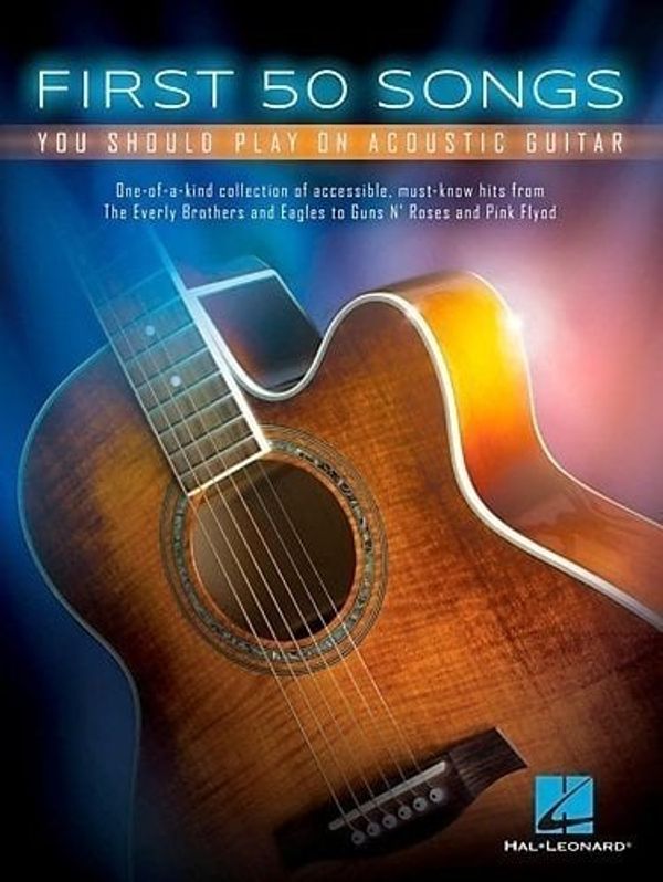 Hal Leonard Hal Leonard First 50 Songs You Should Play On Acoustic Guitar ноти