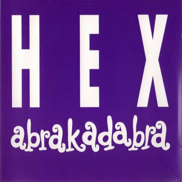 Hex Hex - Abrakadabra (LP)
