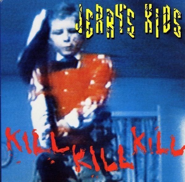 Jerry's Kids Jerry's Kids - Kill Kill Kill (Red Coloured) (LP)