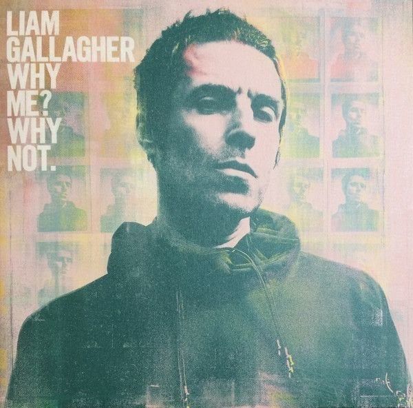 Liam Gallagher Liam Gallagher Why Me? Why Not. (LP)