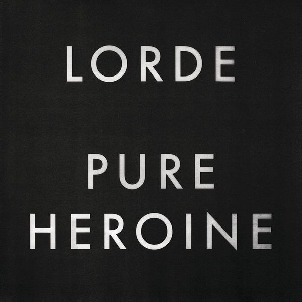 Lorde Lorde - Pure Heroine (LP)