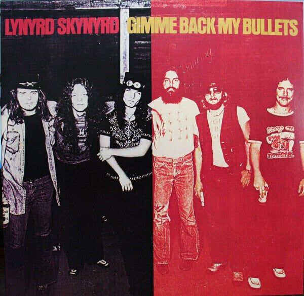 Lynyrd Skynyrd Lynyrd Skynyrd - Gimme Back My Bullets (200g) (45 RPM) (2 LP)