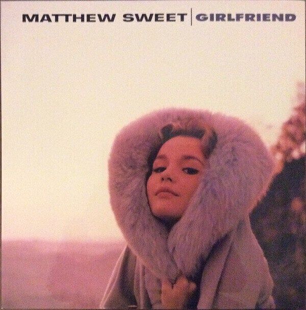 Matthew Sweet Matthew Sweet - Girlfriend (2 LP) (180g)