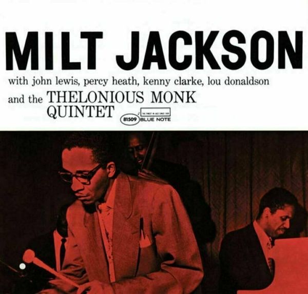 Milt Jackson Milt Jackson - With John Lewis, Percy Heath, Kenny Clarke, Lou Donaldson And The Thelonious Monk Quintet (LP)
