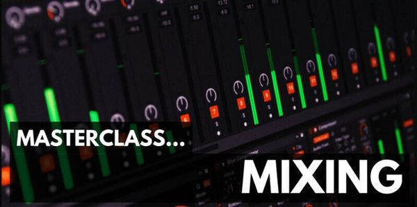 ProAudioEXP ProAudioEXP Masterclass Mixing Video Training Course (Дигитален продукт)