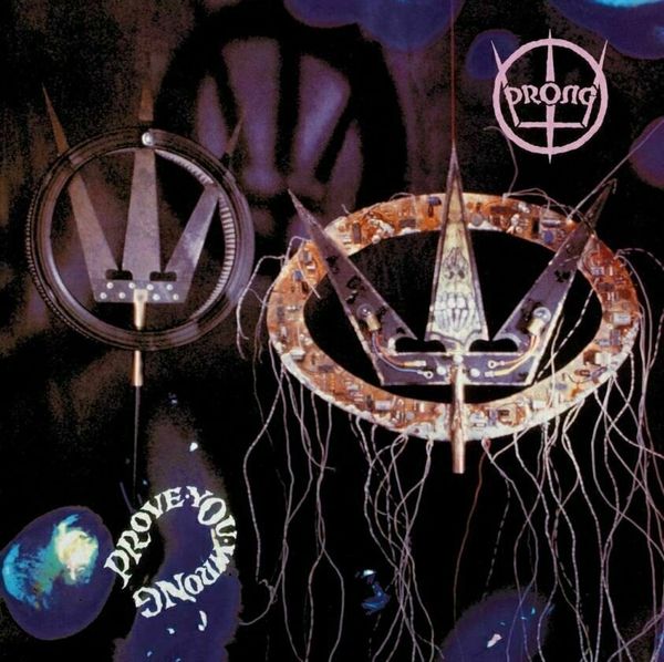 Prong Prong - Prove You Wrong (LP)
