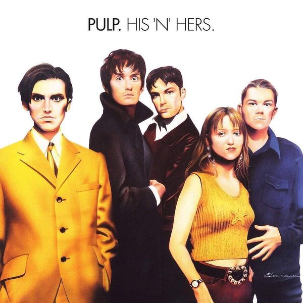 Pulp Pulp - His 'N' Hers (Deluxe Edition) (Remastered) (2 LP)