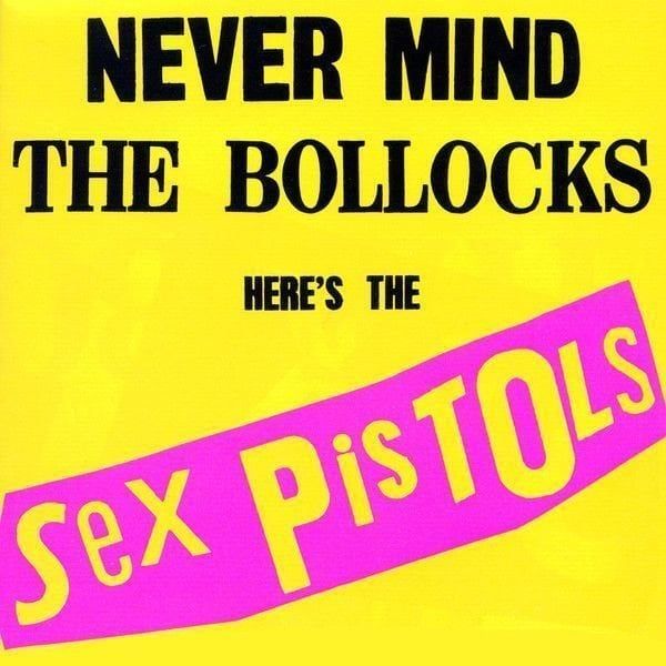 Sex Pistols Sex Pistols - Never Mind The Bollocks, Here's The Sex Pistols (LP)