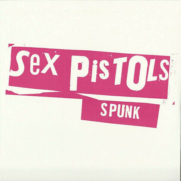 Sex Pistols Sex Pistols - Spunk (LP)