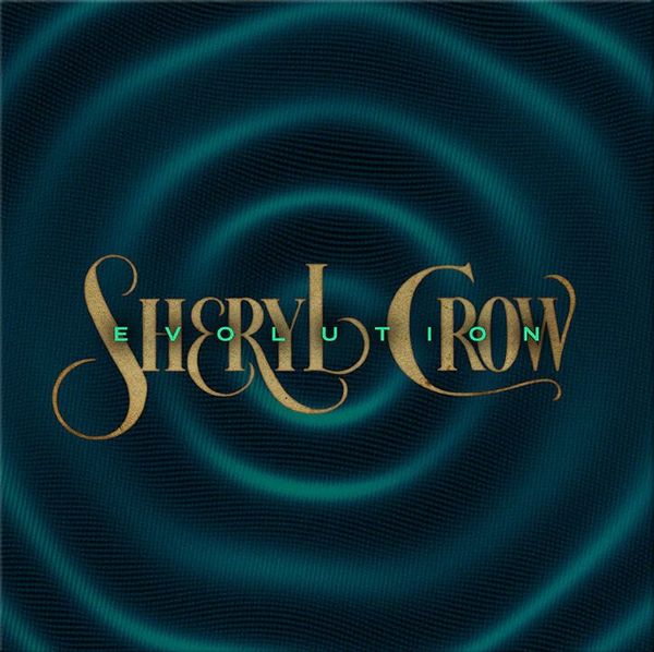 Sheryl Crow Sheryl Crow - Evolution (LP)