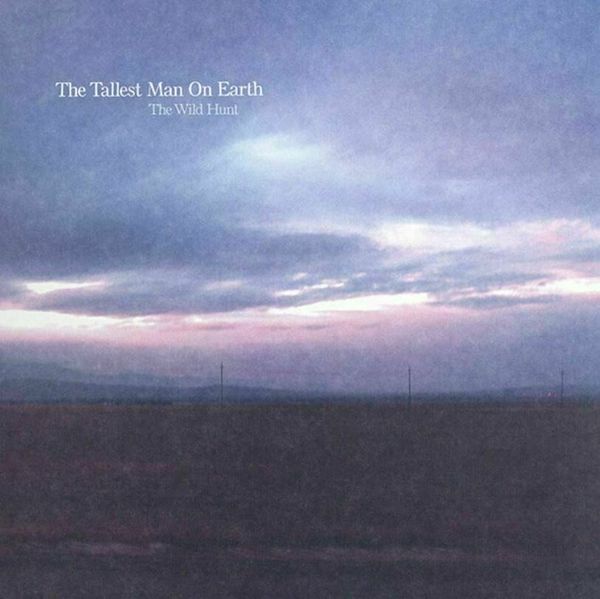 The Tallest Man On Earth The Tallest Man On Earth - The Wild Hunt (LP)
