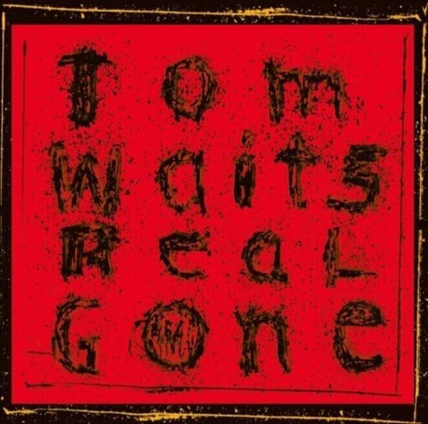 Tom Waits Tom Waits - Real Gone (Remastered) (2 LP)