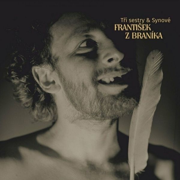 Tři Sestry Tři Sestry - František z Braníka (2 LP)