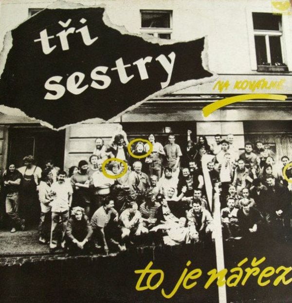 Tři Sestry Tři Sestry - Na Kovarne, To Je Narez (LP)