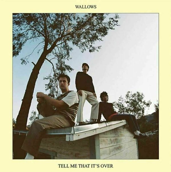 Wallows Wallows - Tell Me That It's Over (Yellow Vinyl) (LP)