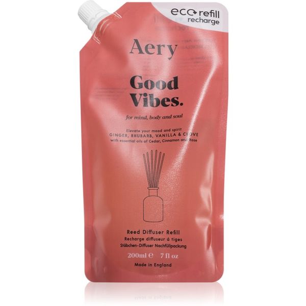 Aery Aery Aromatherapy Good Vibes пълнител за арома дифузери 200 мл.