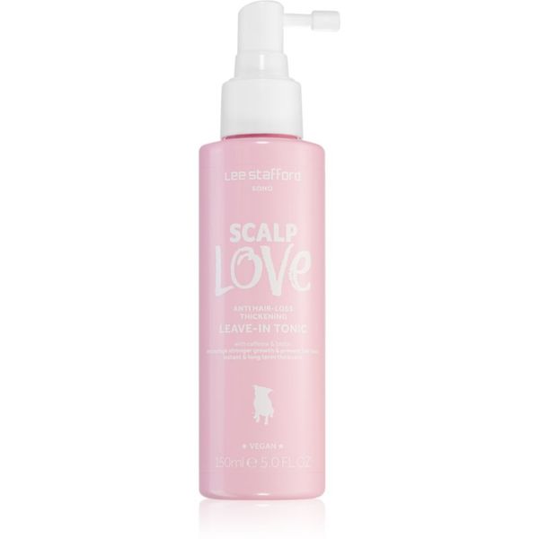 Lee Stafford Lee Stafford Scalp Love Anti Hair-Loss Thickening Leave-In Tonic тоник за коса за укрепване на косата 150 мл.