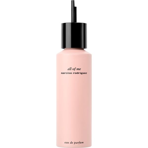 Narciso Rodriguez Narciso Rodriguez all of me Refill парфюмна вода пълнител за жени 150 мл.