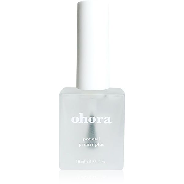 OHORA ohora Pro Nail Primer Plus основен лак за нокти с гел 10 мл.