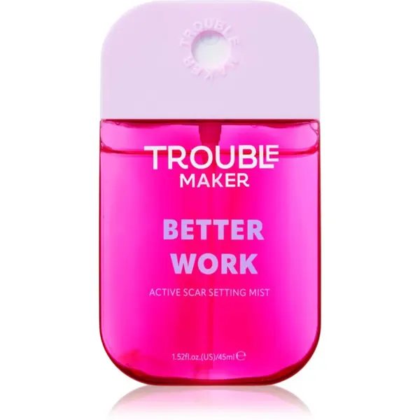 Trouble Maker Trouble Maker Better Work фон дьо тен фиксатор за проблемна кожа 45 мл.
