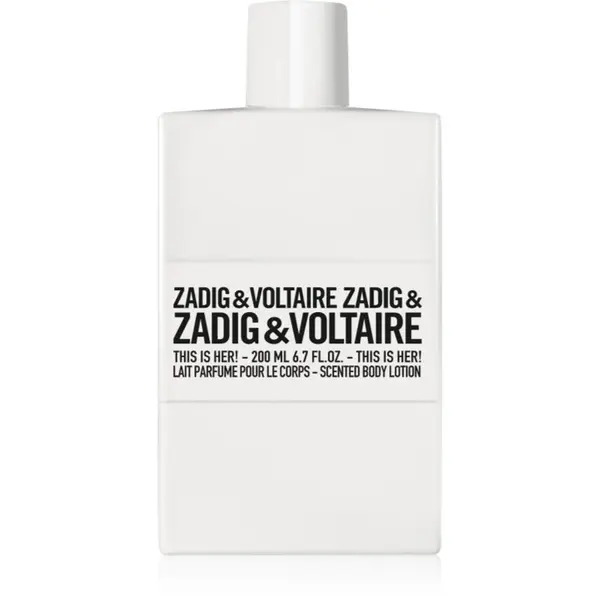 ZADIG&VOLTAIRE ZADIG&VOLTAIRE THIS IS HER! тоалетно мляко за тяло за жени 200 мл.